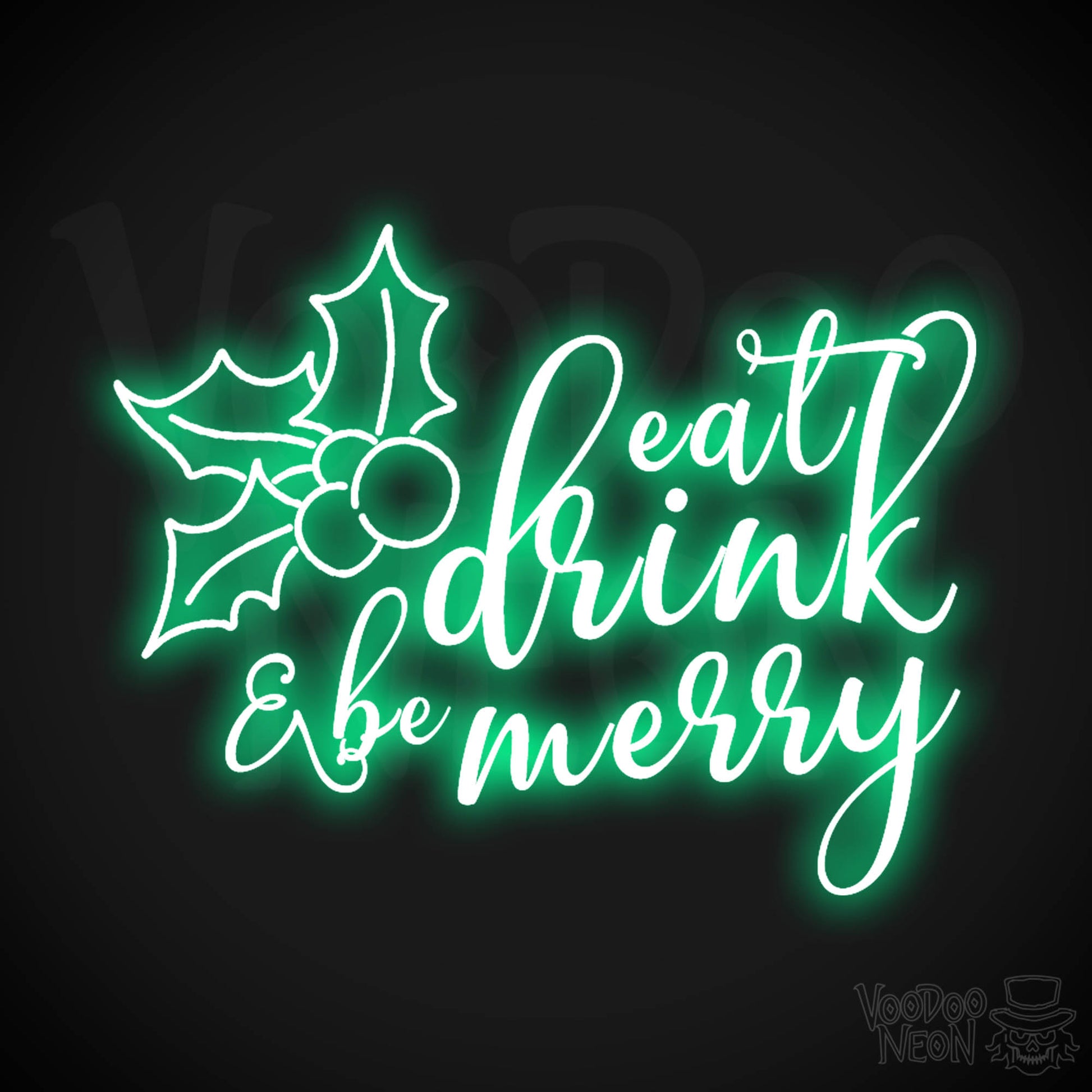 Eat Drink & Be Merry Neon Sign - Neon Eat Drink & Be Merry Sign - Color Green