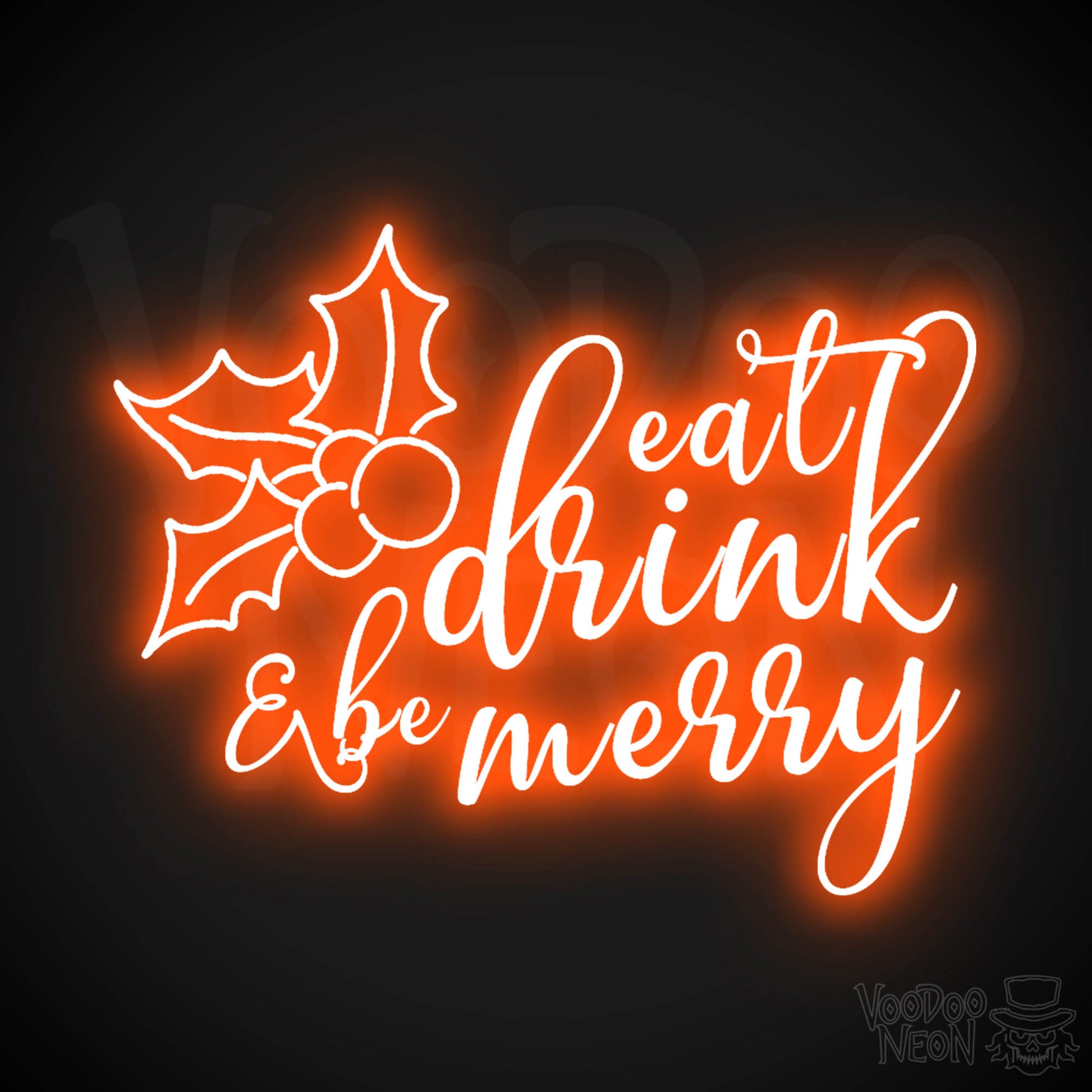 Eat Drink & Be Merry Neon Sign - Neon Eat Drink & Be Merry Sign - Color Orange