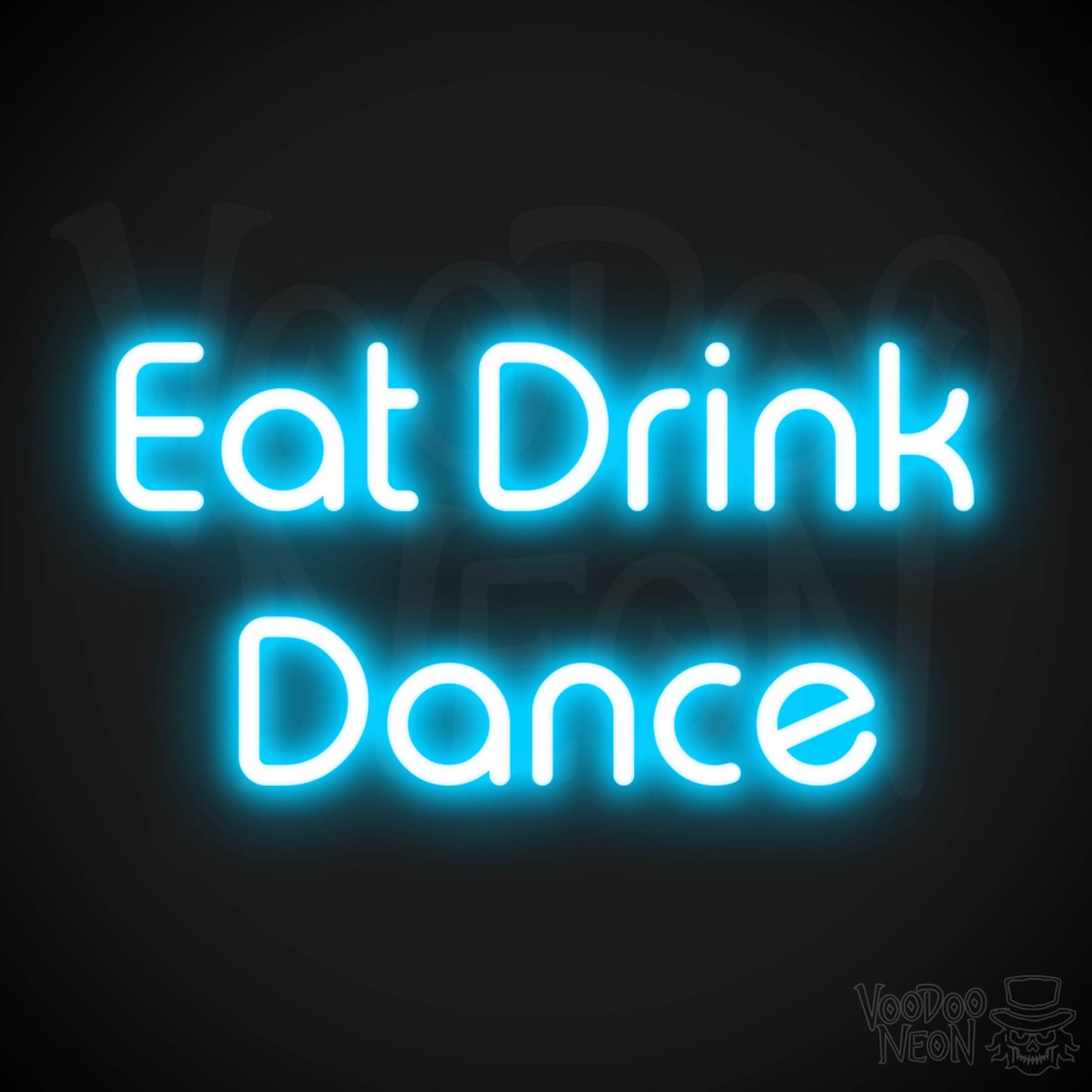 Eat Drink Dance LED Neon - Dark Blue