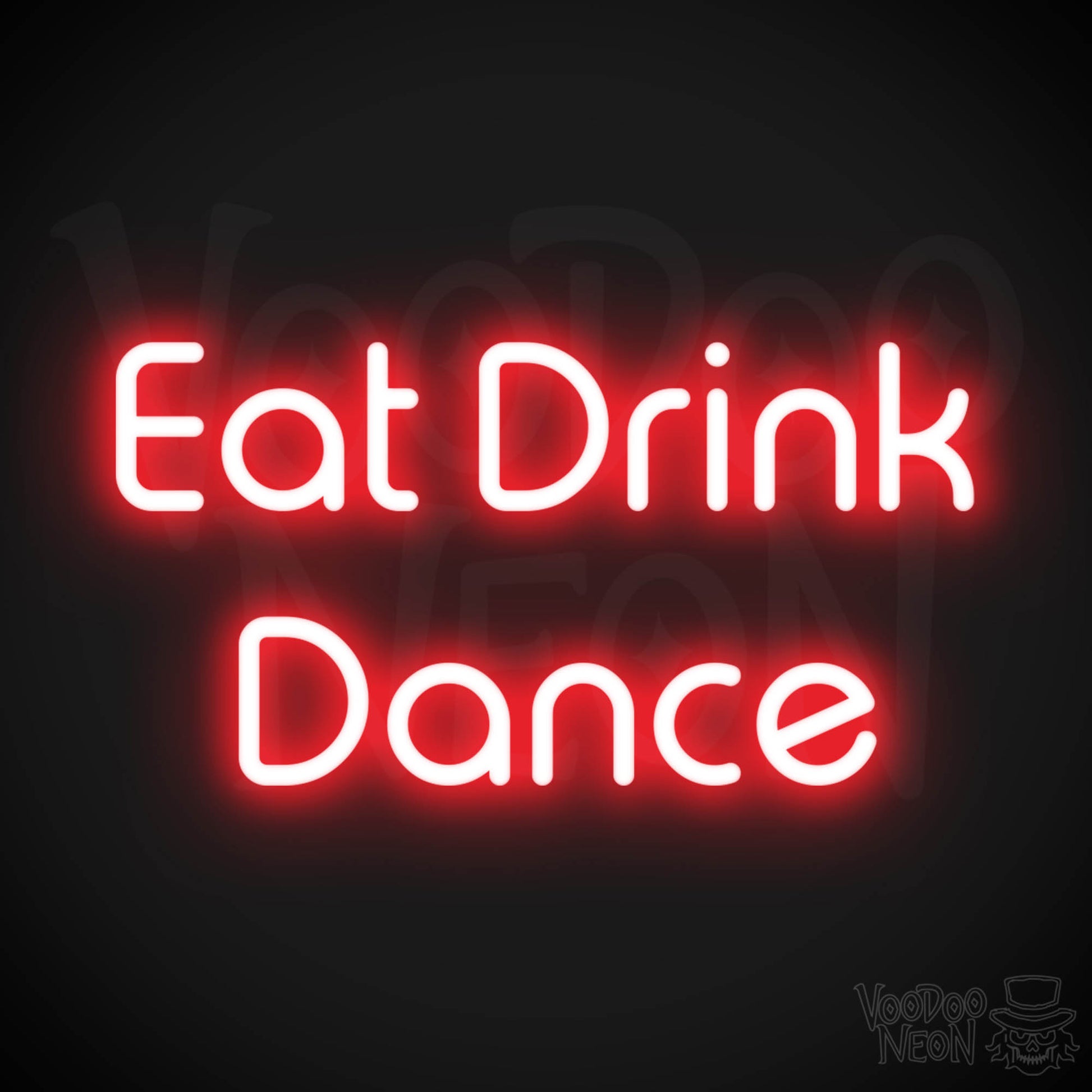 Eat Drink Dance LED Neon - Red