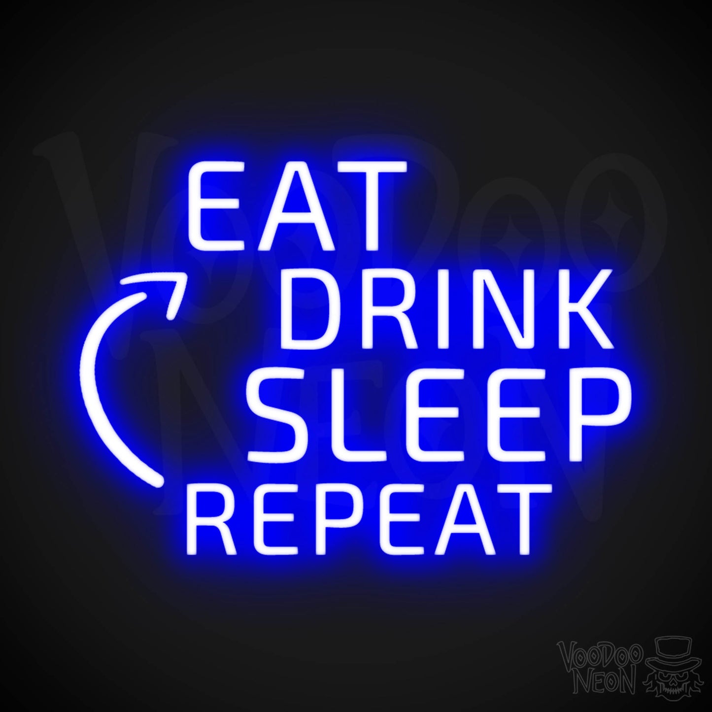 Eat Drink Sleep Repeat Neon Sign - Eat Drink Sleep Repeat Sign - Color Dark Blue