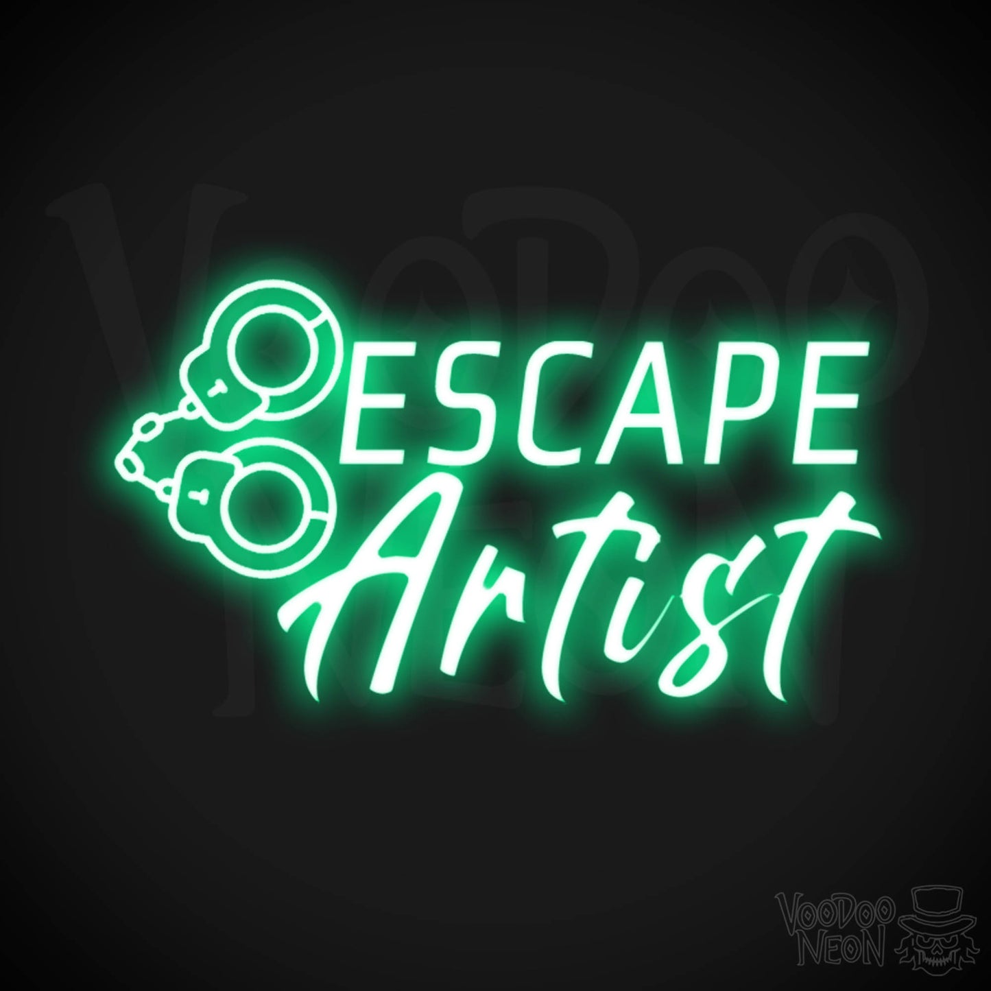Escape Artist Neon Sign - Neon Escape Artist Sign - Color Green
