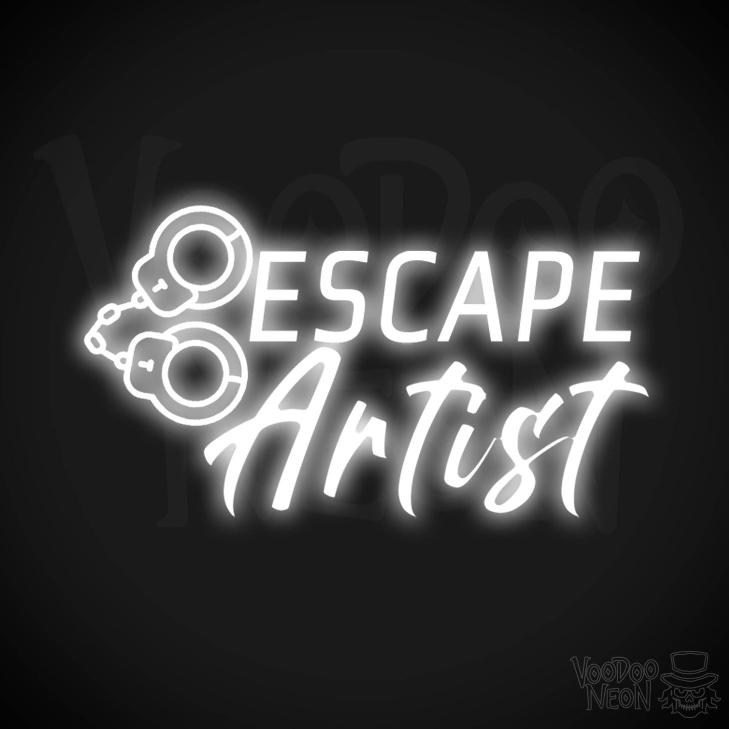 Escape Artist Neon Sign - Neon Escape Artist Sign - Color White