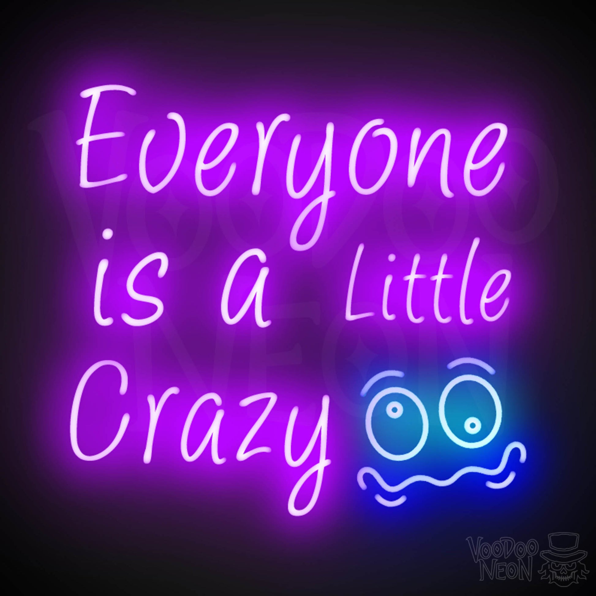 Everyone Is A Little Crazy Neon Sign - Neon Everyone Is A Little Crazy Sign - Color Multi-Color