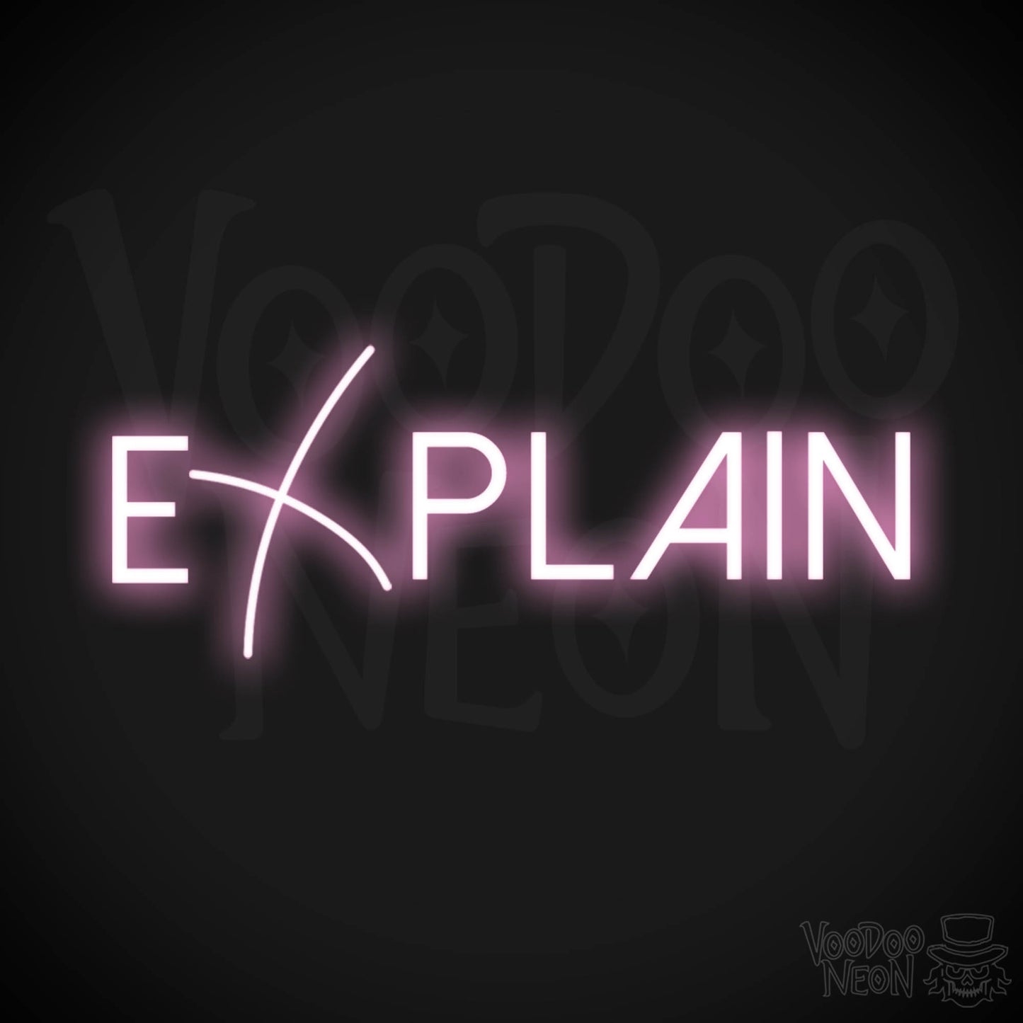 Explain Neon Sign - Neon Explain Sign - Color Light Pink