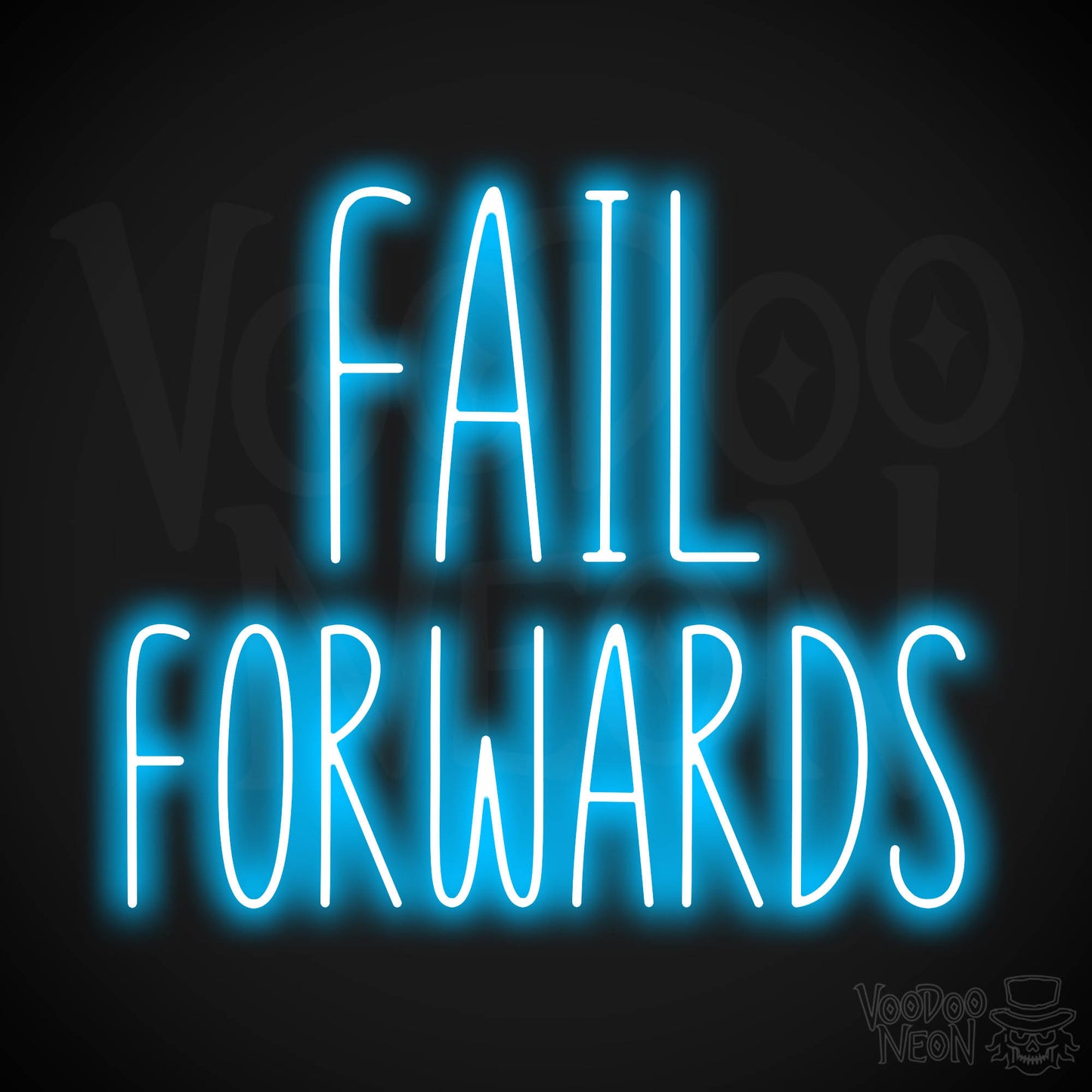 Fail Forwards Neon Sign - Dark Blue