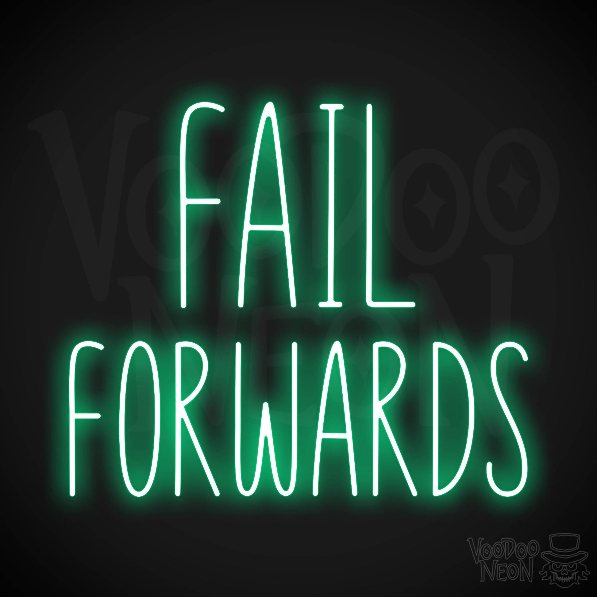 Fail Forwards Neon Sign - Green