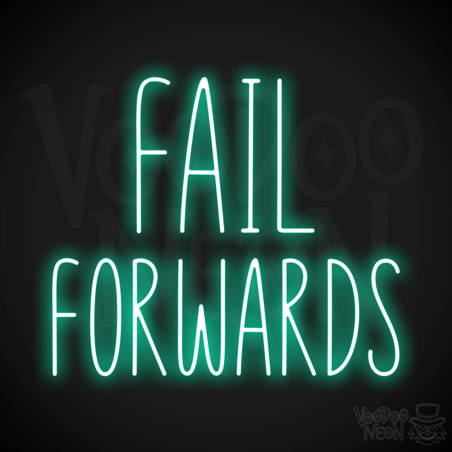 Fail Forwards Neon Sign - Light Green