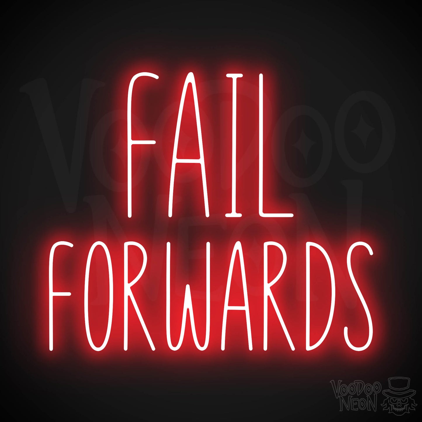 Fail Forwards Neon Sign - Red