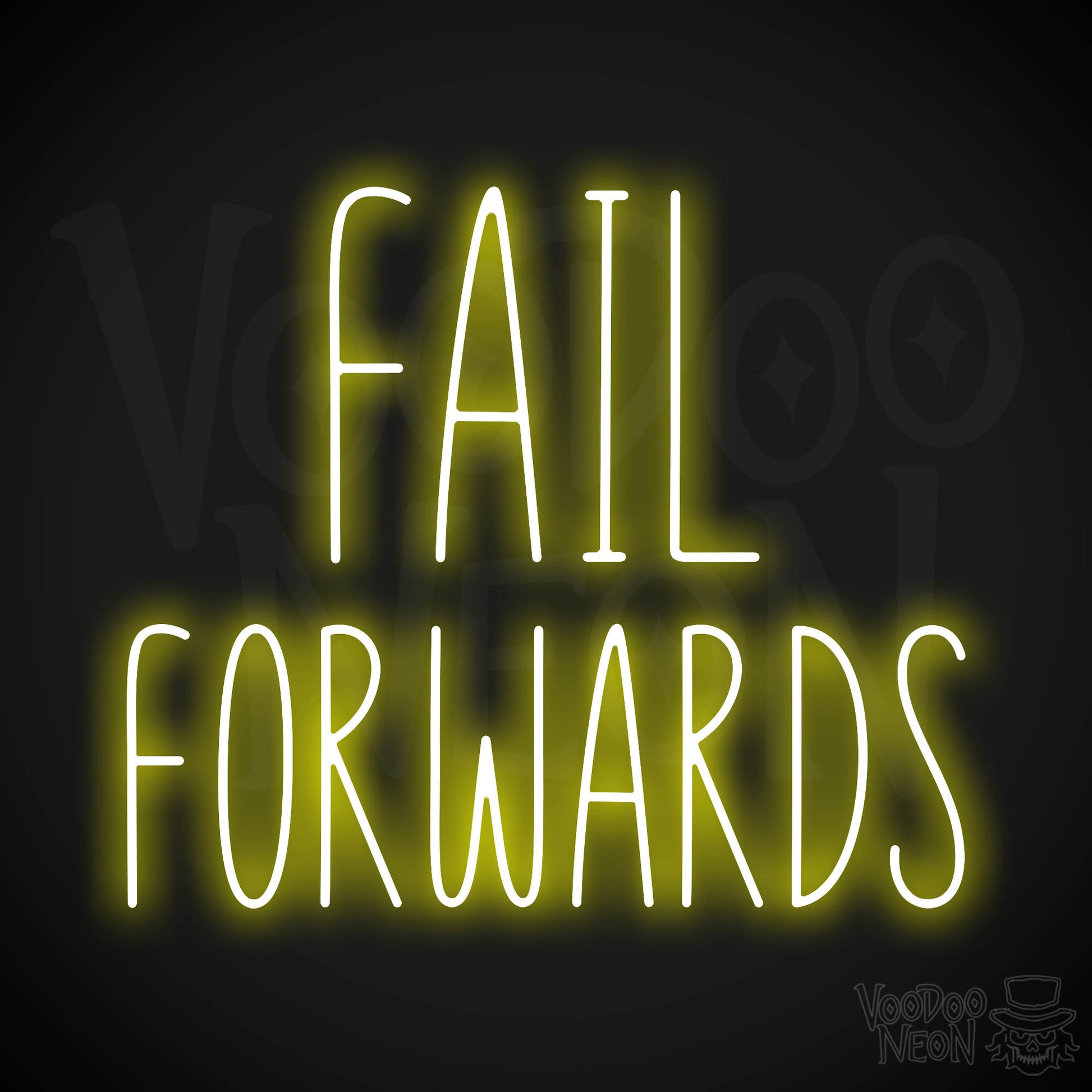 Fail Forwards Neon Sign - Yellow