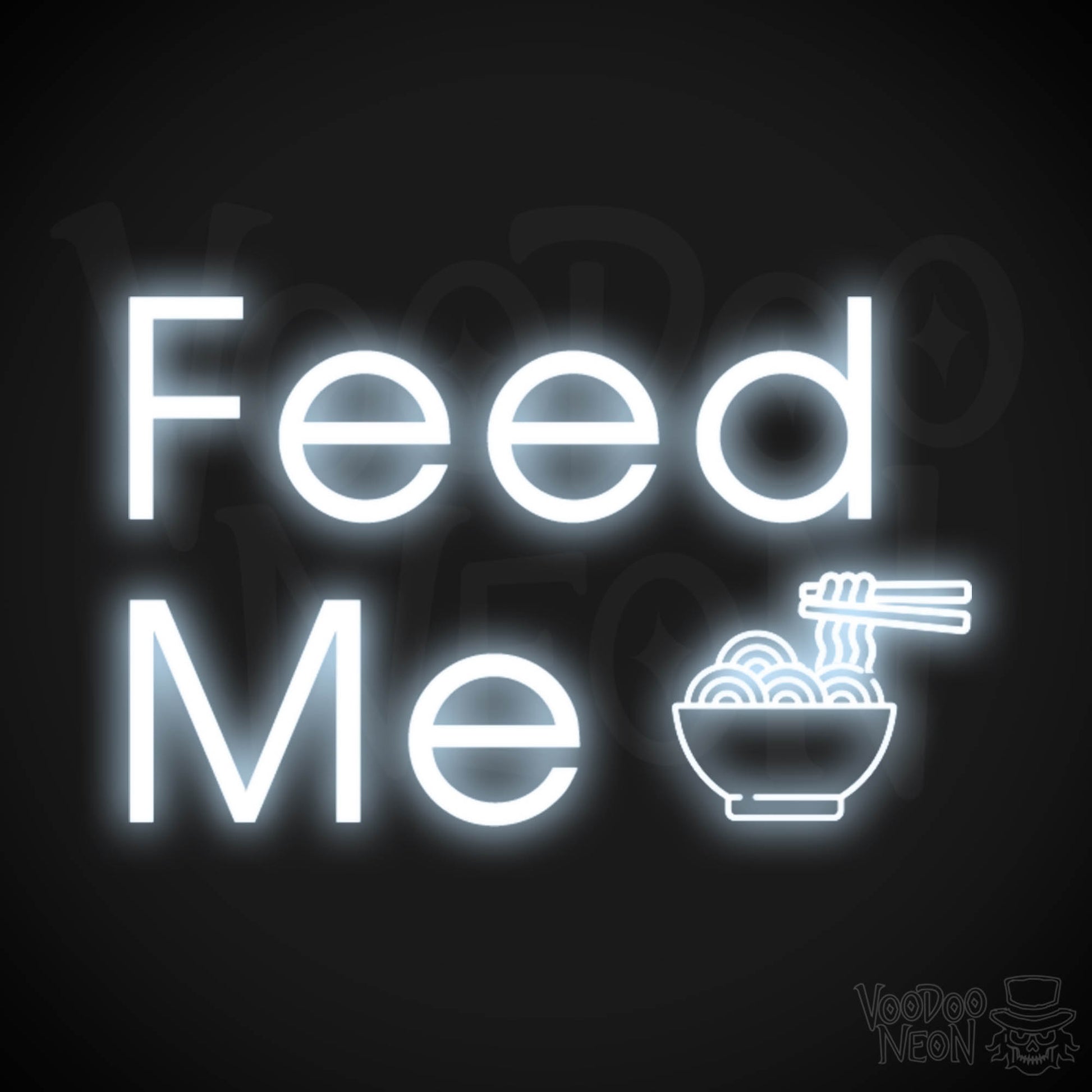 Feed Me Neon Sign - Neon Feed Me Sign - Light up Sign - Color Cool White