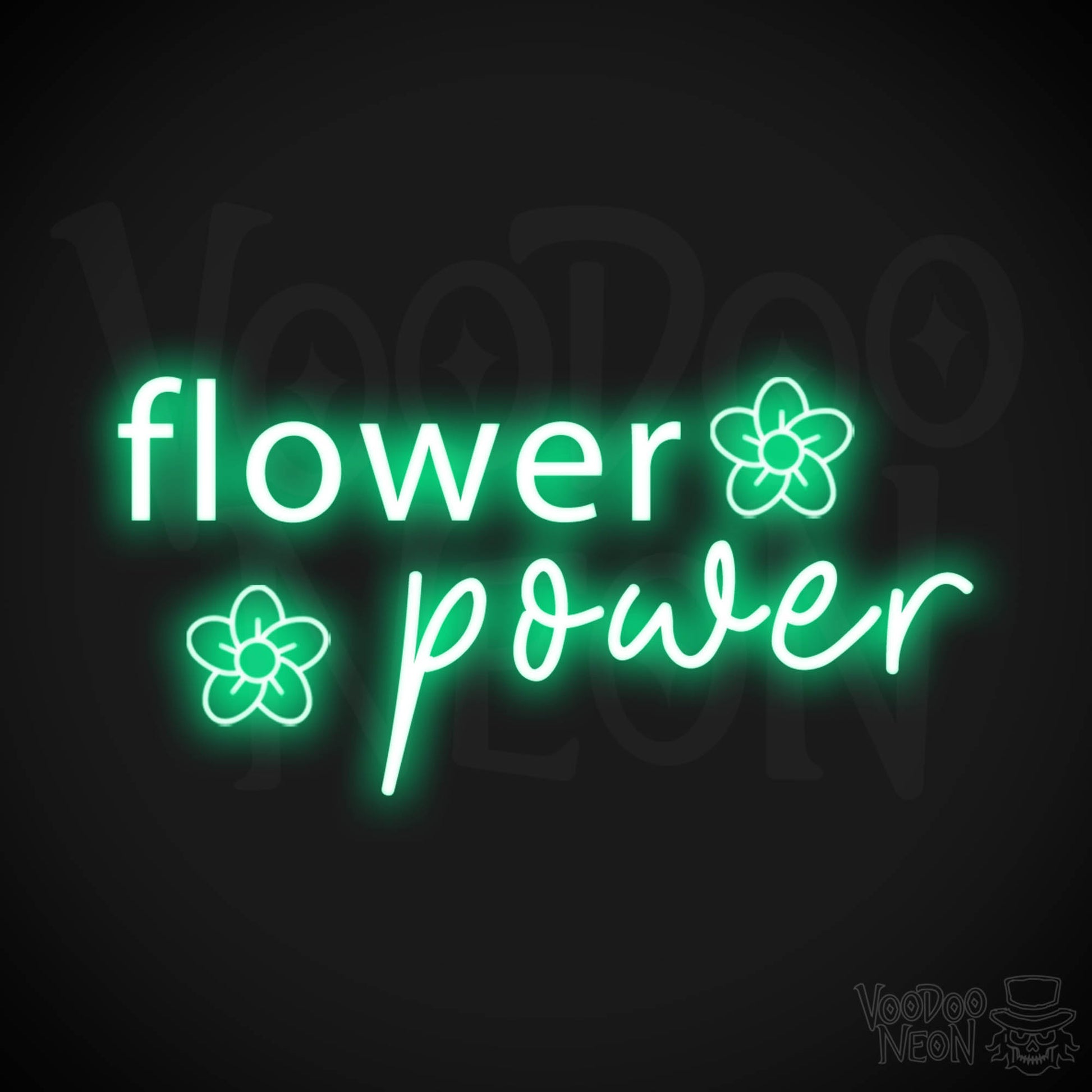 Flower Power Neon Sign - Neon Flower Power Sign - Color Green