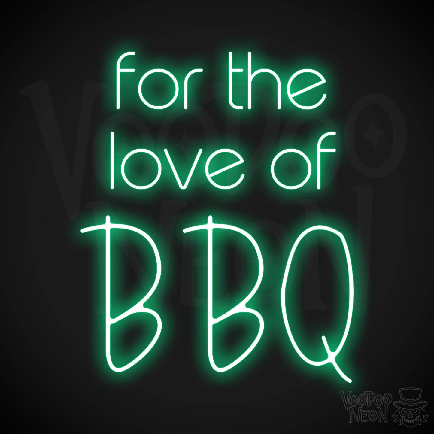 For The Love Of BBQ LED Neon - Green