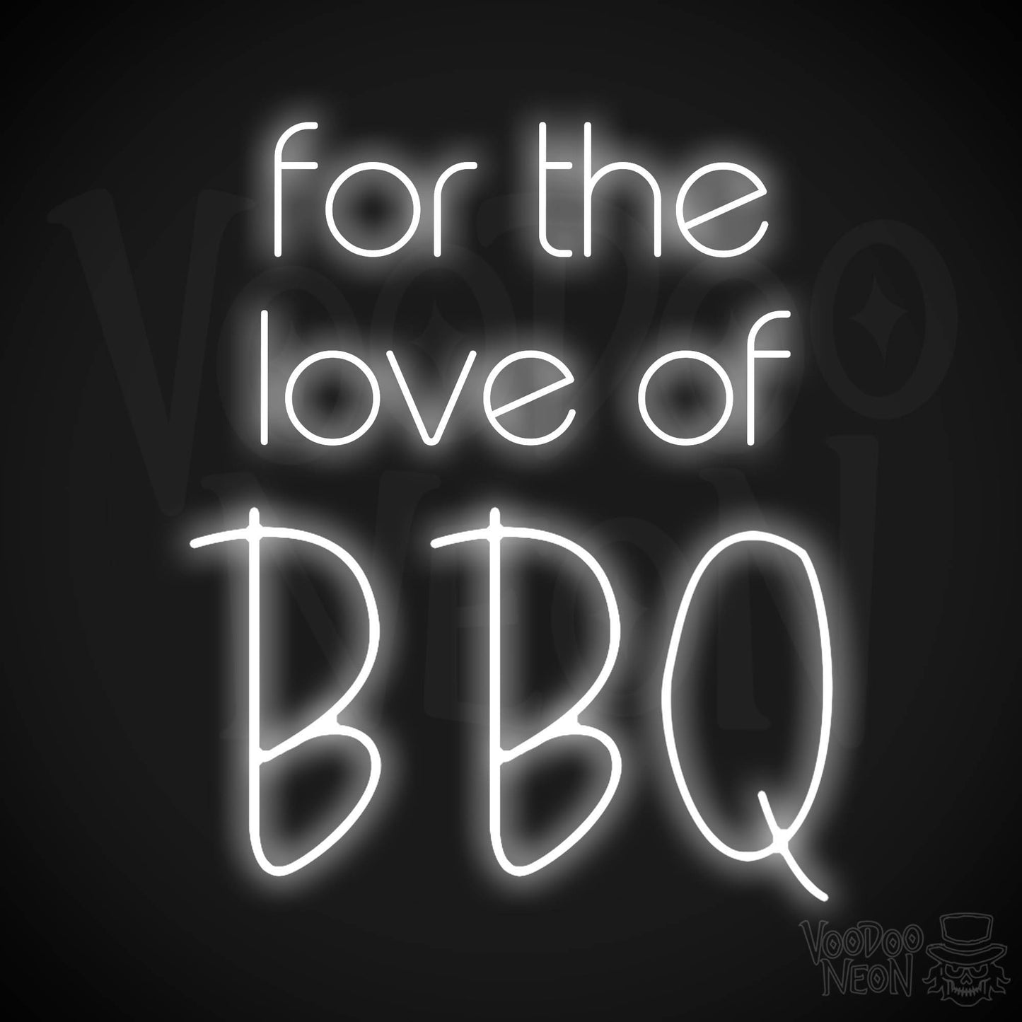 For The Love Of BBQ LED Neon - White