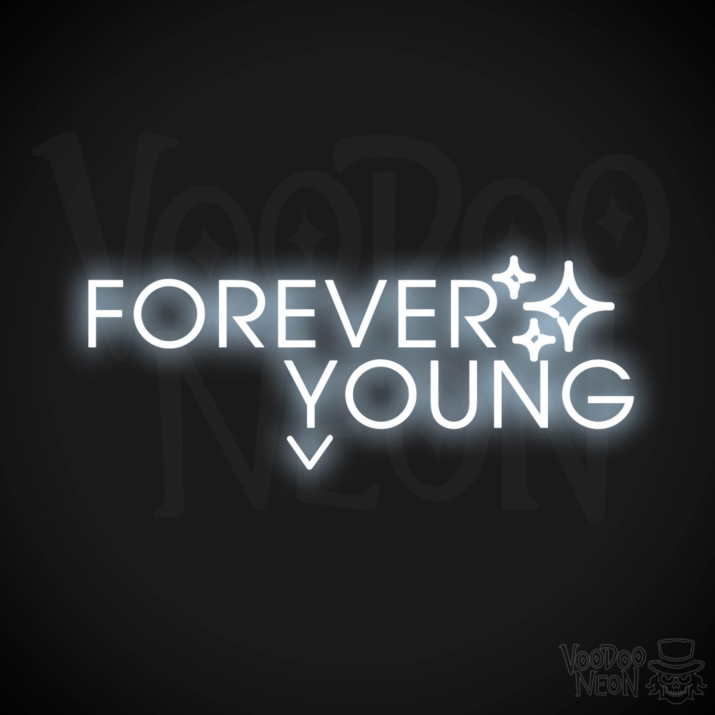 Forever Young Neon Sign - Neon Forever Young Sign - Color Cool White
