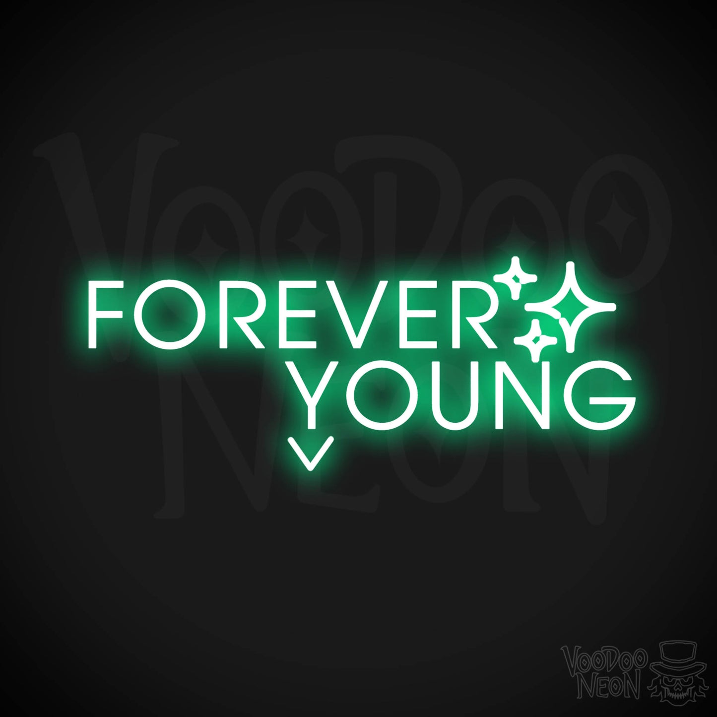 Forever Young Neon Sign - Neon Forever Young Sign - Color Green