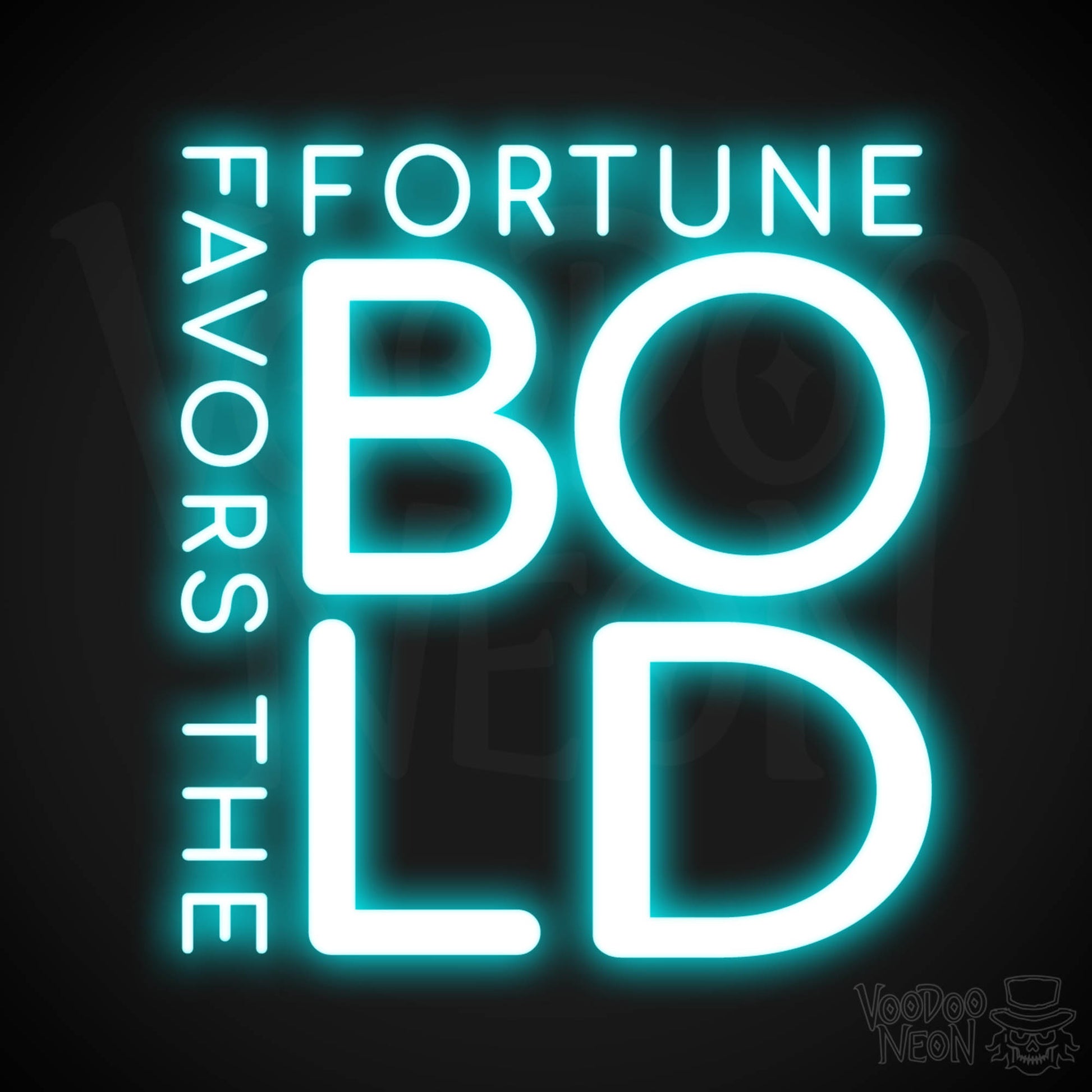 Fortune Favors The Bold Neon Sign - Neon Fortune Favors The Bold Sign - LED Wall Art - Color Ice Blue