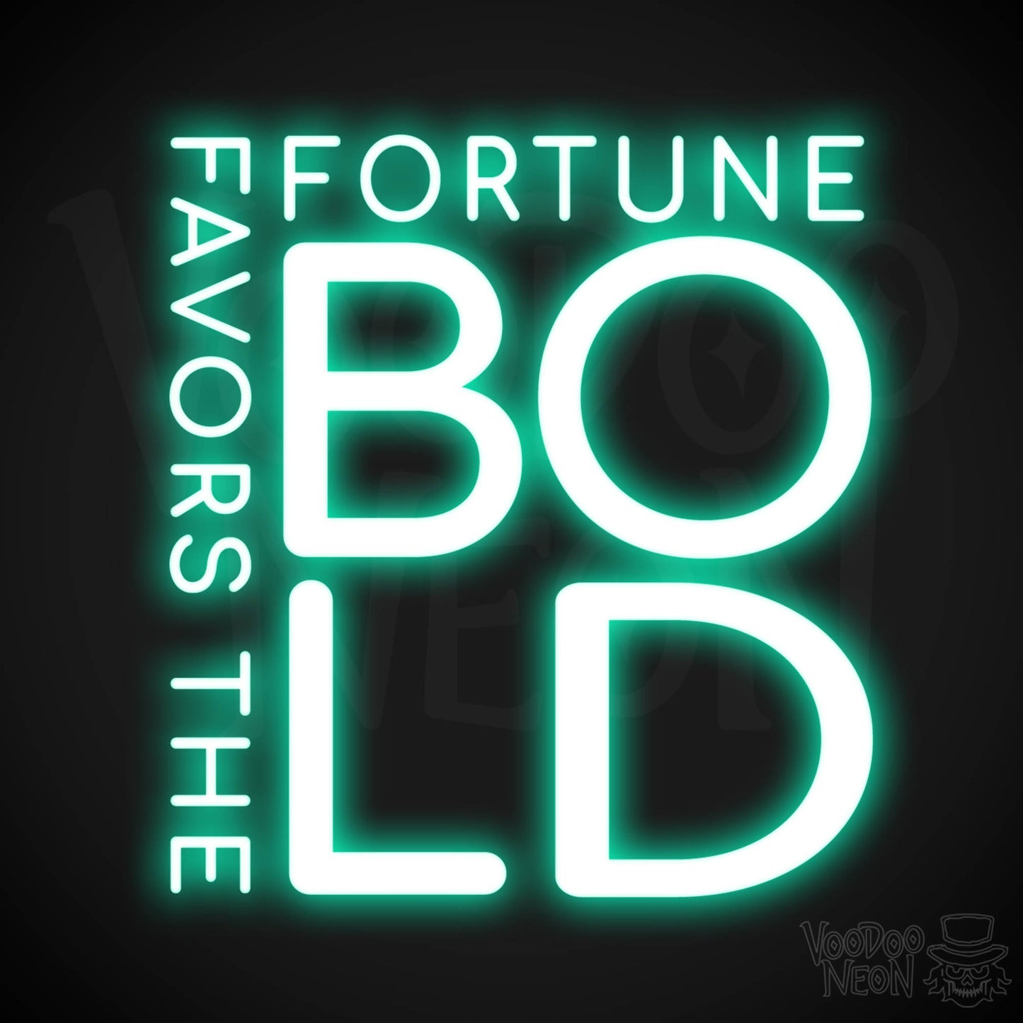 Fortune Favors The Bold Neon Sign - Neon Fortune Favors The Bold Sign - LED Wall Art - Color Light Green