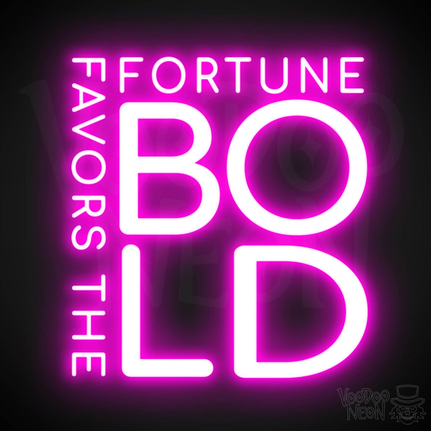 Fortune Favors The Bold Neon Sign - Neon Fortune Favors The Bold Sign - LED Wall Art - Color Pink