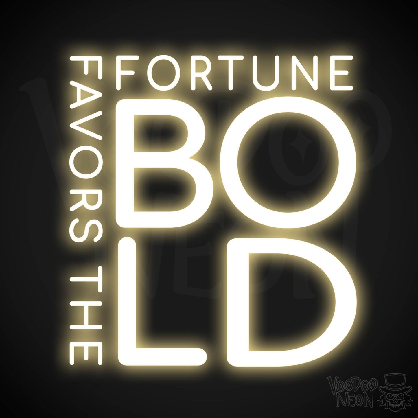 Fortune Favors The Bold Neon Sign - Neon Fortune Favors The Bold Sign - LED Wall Art - Color Warm White