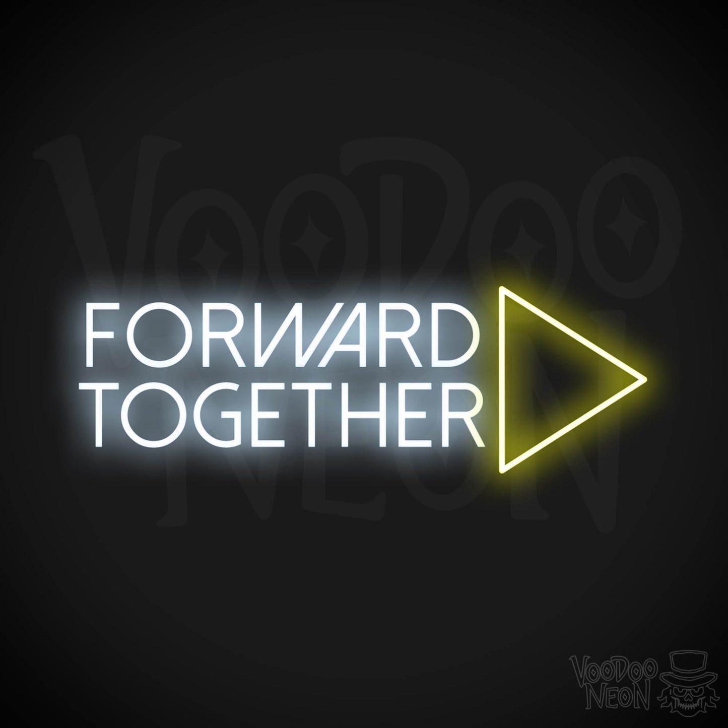 Forward Together Neon Sign - Forward Together Sign - Color Multi-Color