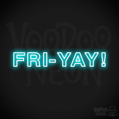 Fri-Yay LED Neon - Ice Blue