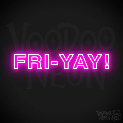 Fri-Yay LED Neon - Pink