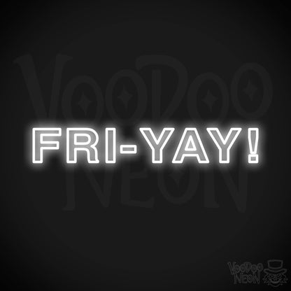 Fri-Yay LED Neon - White