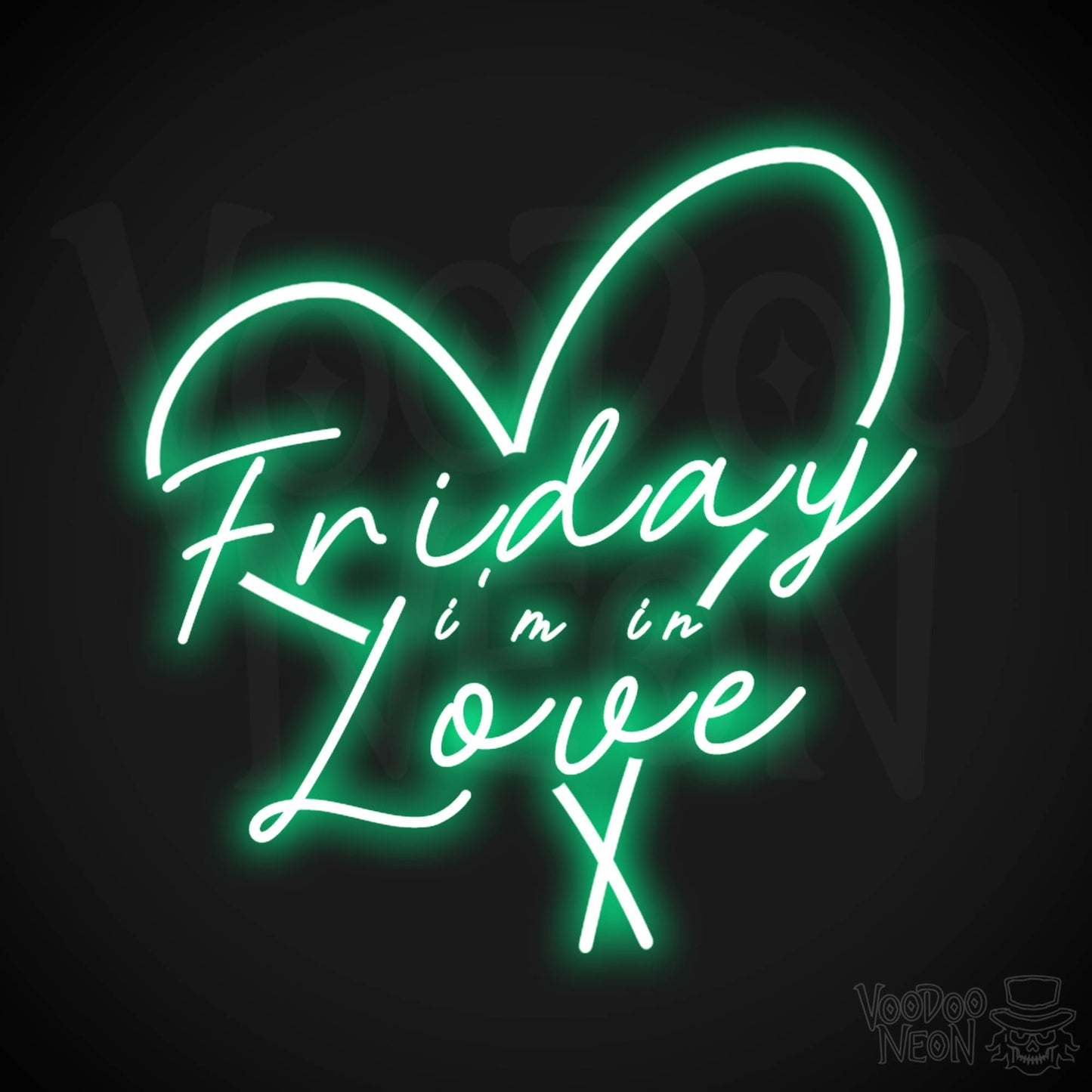 Friday I'm in Love Neon Sign - Neon Friday I'm In Love Sign - Wall Art - Color Green