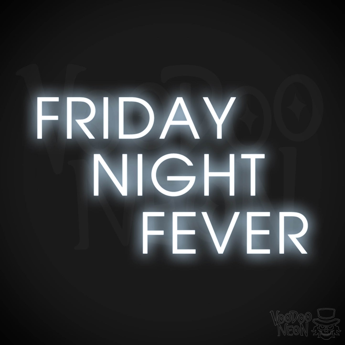 Friday Night Fever Neon Sign - LED Wall Art - Color Cool White