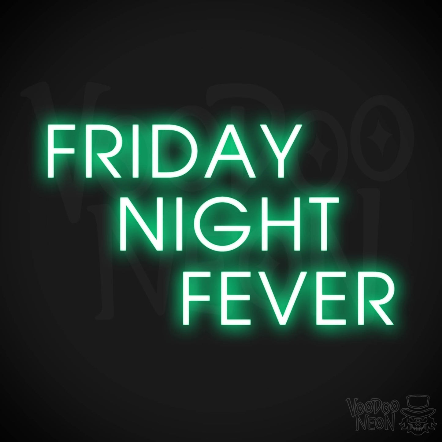 Friday Night Fever Neon Sign - LED Wall Art - Color Green