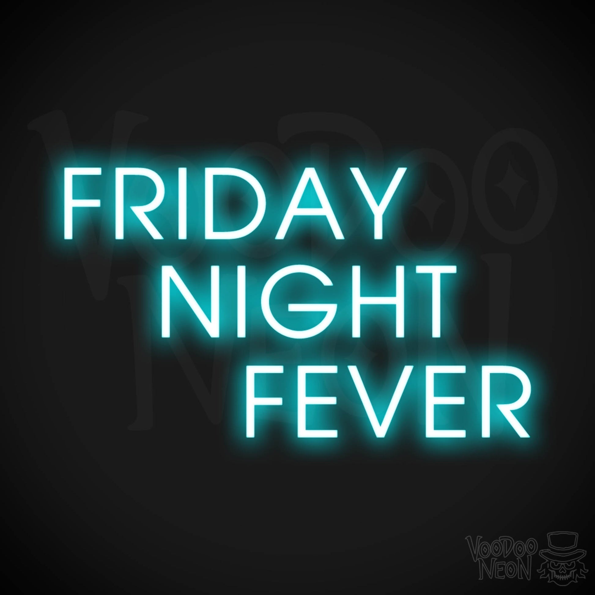 Friday Night Fever Neon Sign - LED Wall Art - Color Ice Blue