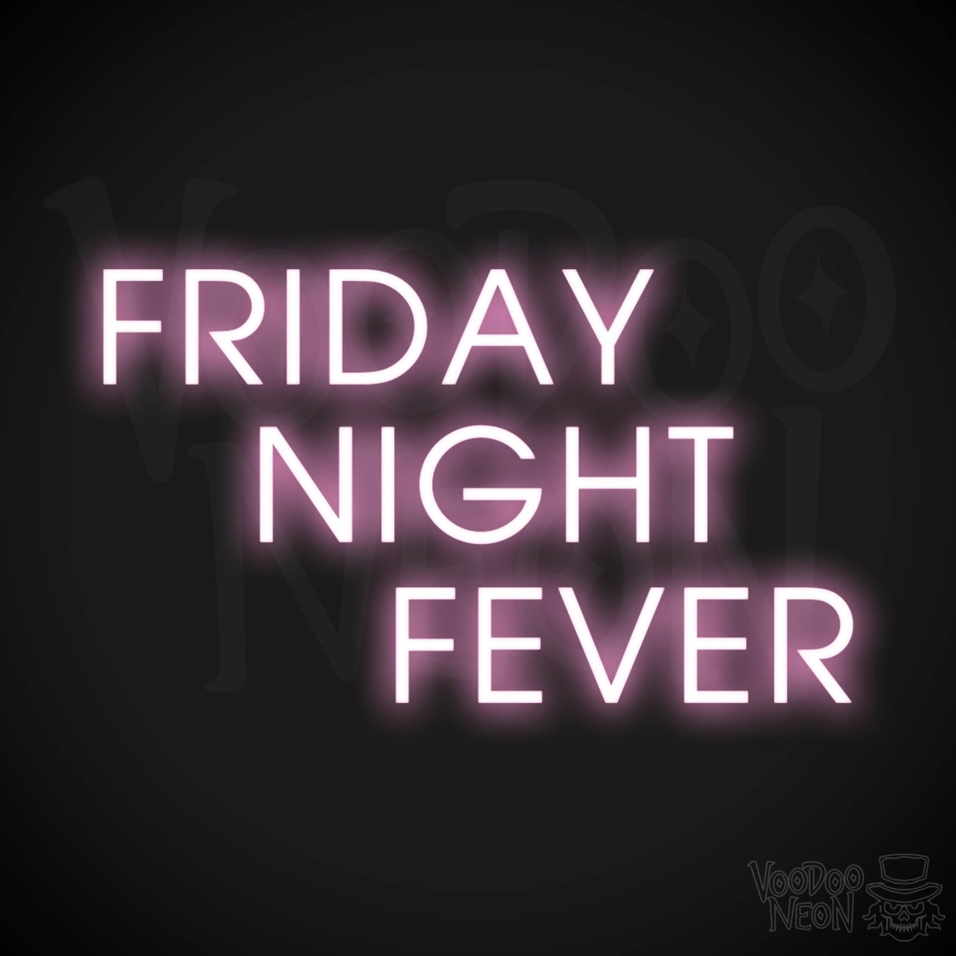 Friday Night Fever Neon Sign - LED Wall Art - Color Light Pink
