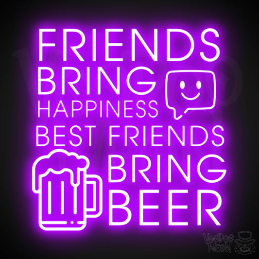 Friends Bring Happiness Best Friends Bring Beer Neon Sign - LED Lights Wall Art - Color Purple