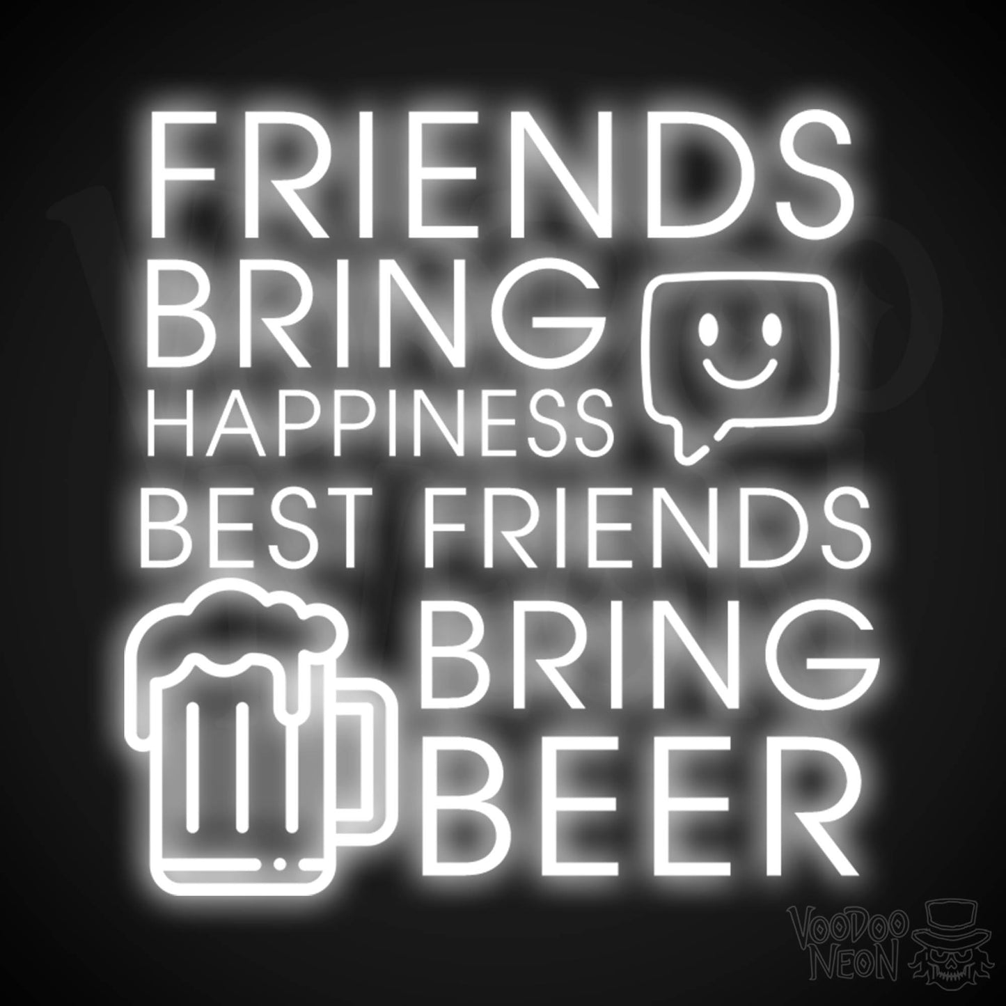 Friends Bring Happiness Best Friends Bring Beer Neon Sign - LED Lights Wall Art - Color White