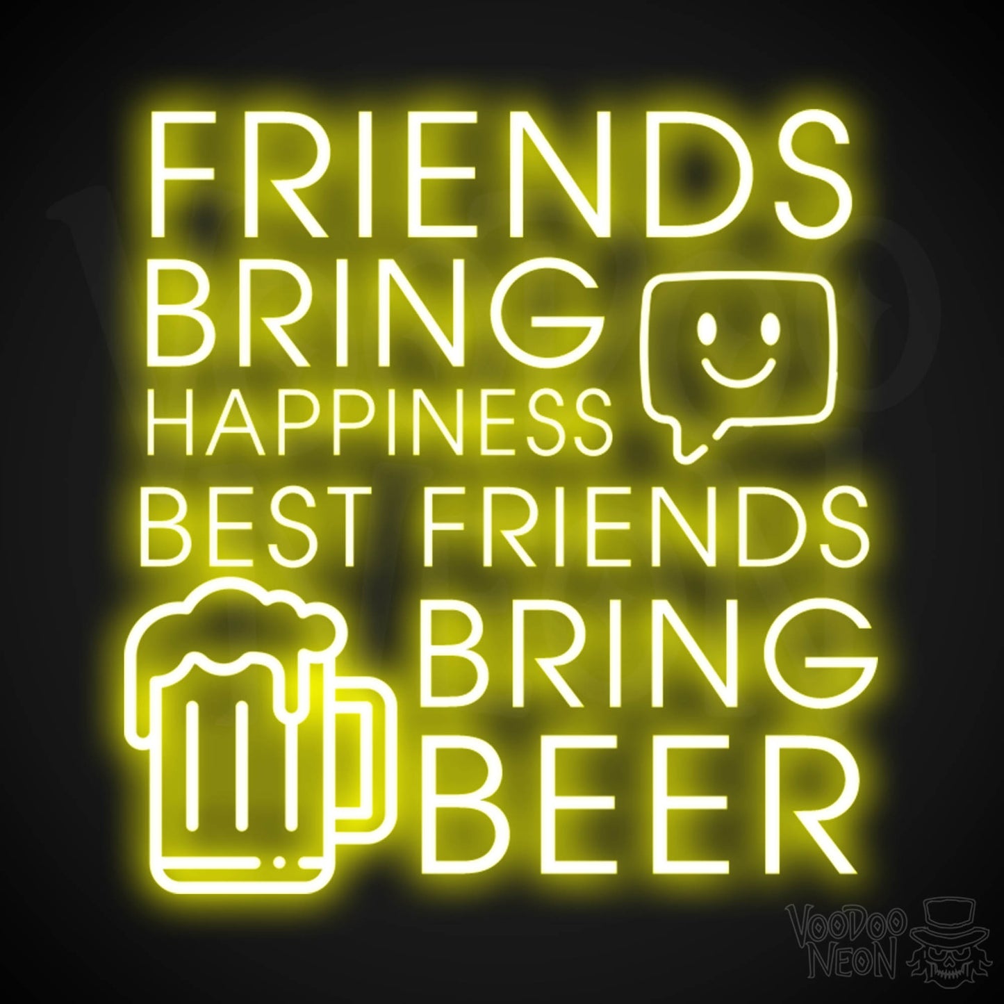 Friends Bring Happiness Best Friends Bring Beer Neon Sign - LED Lights Wall Art - Color Yellow