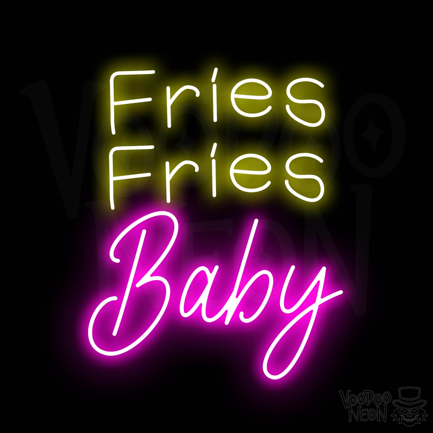 Fries Fries Baby Neon Sign - Multi-Color