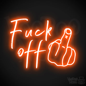 Fuck Off Neon Sign - Fuck Off Sign - Wall Art - Color Orange