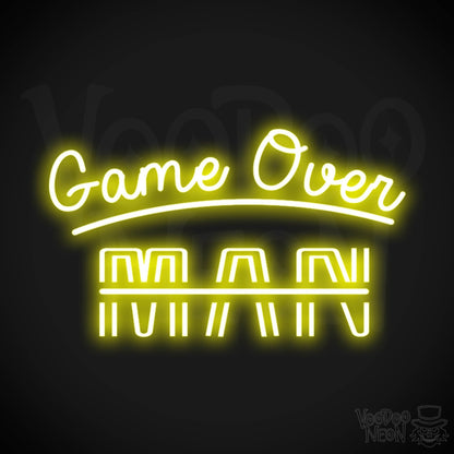 Game Over Man Neon Sign - Game Over Man Light Up Sign - Wall Art - Color Yellow
