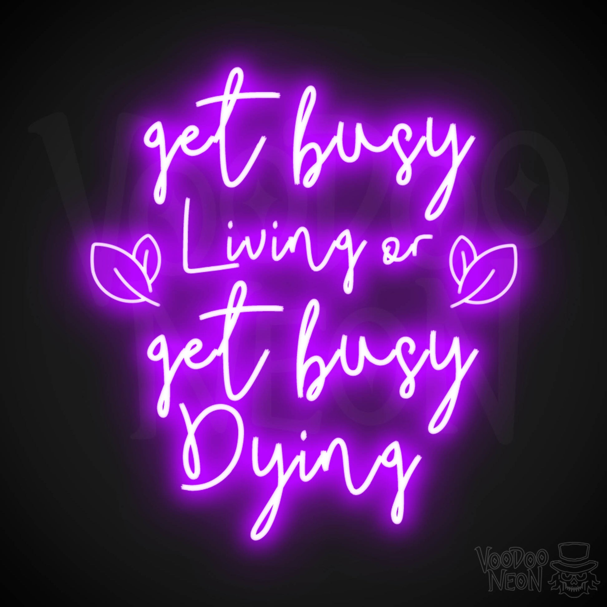 Get Busy Living Or Get Busy Dying Neon Sign - Neon Get Busy Living Or Get Busy Dying Sign - Wall Art - Color Purple
