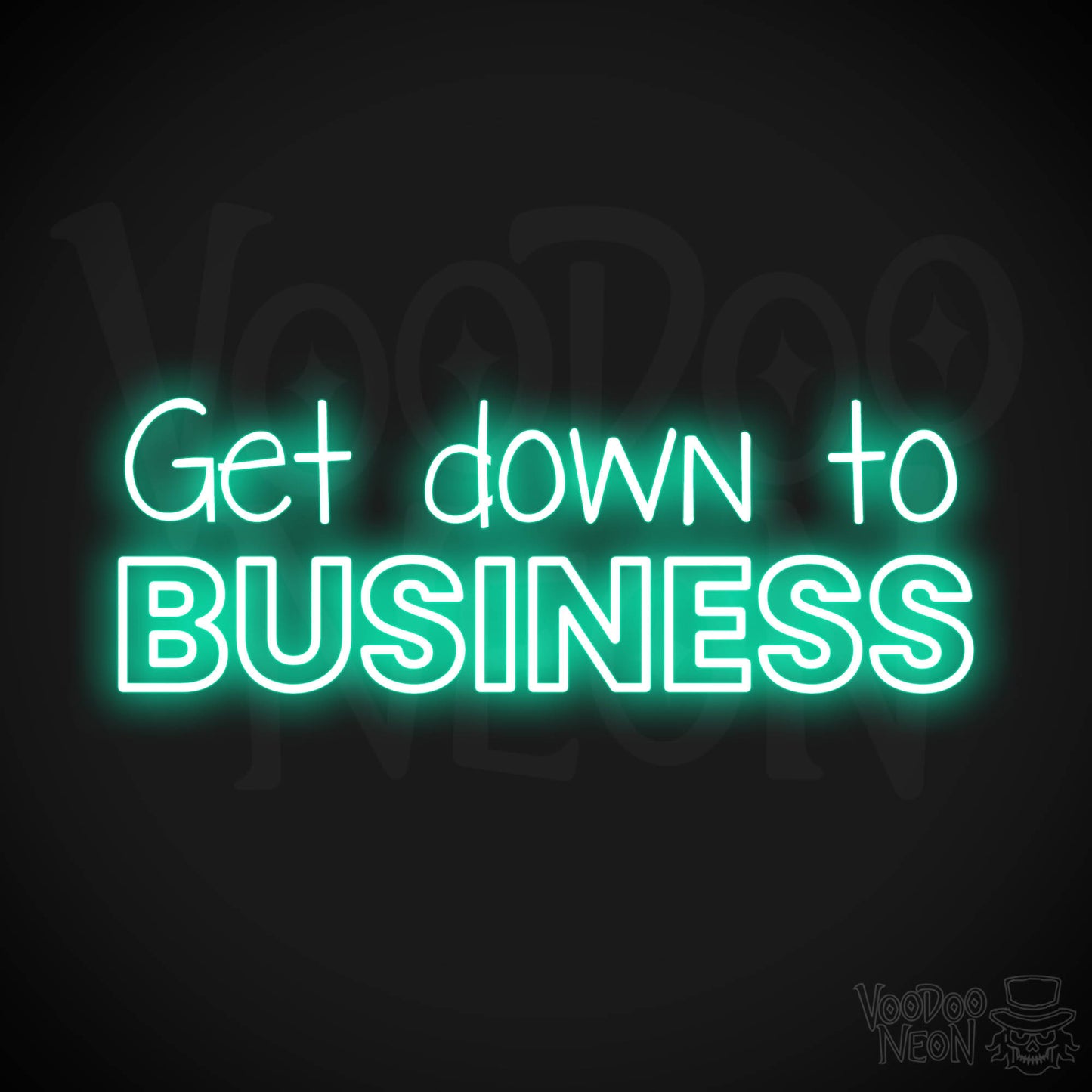 Get Down To Business LED Neon - Light Green