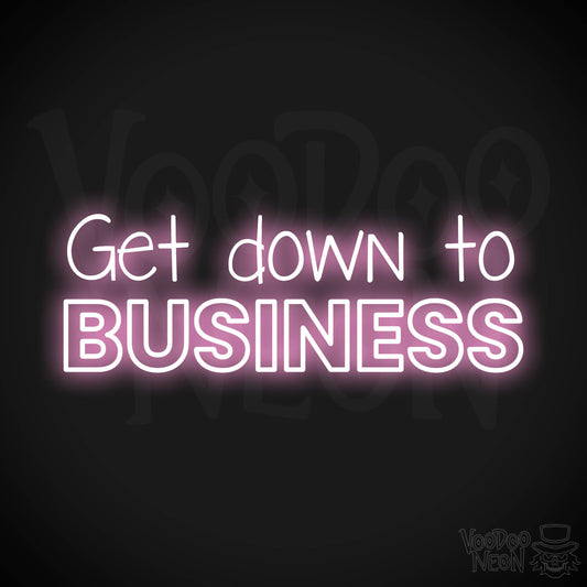 Get Down To Business LED Neon - Light Pink