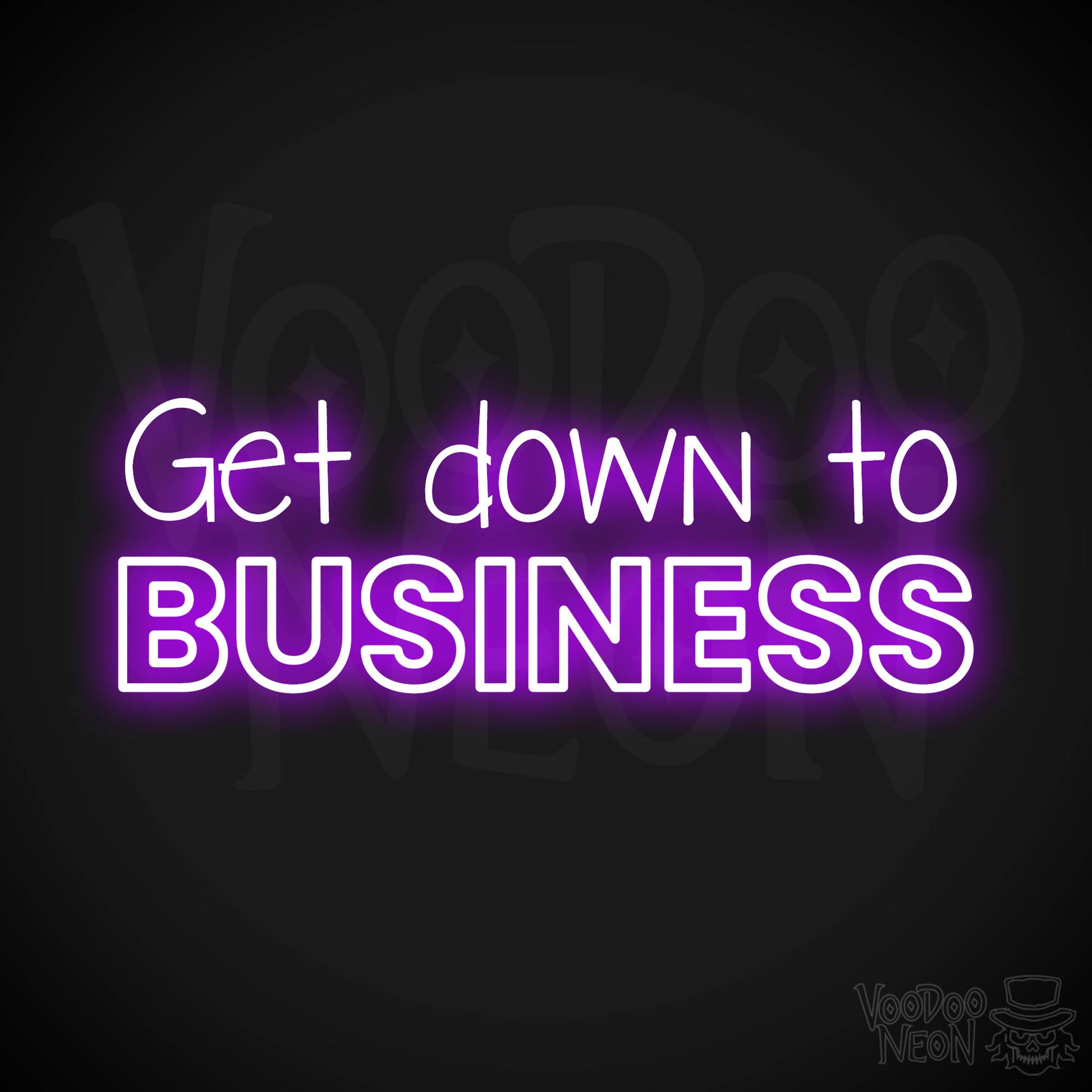 Get Down To Business LED Neon - Purple