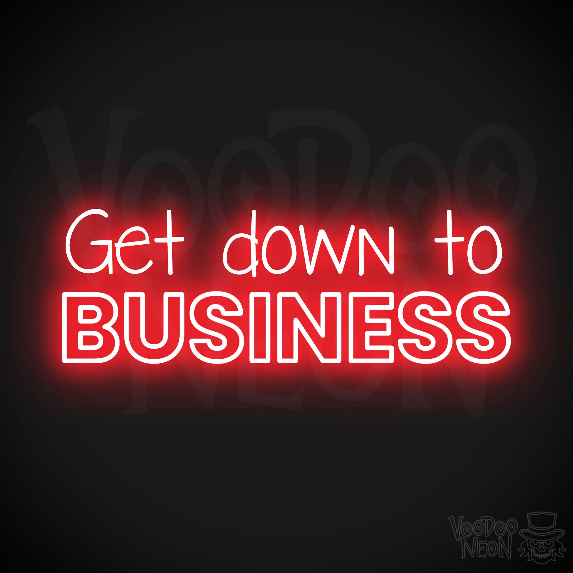 Get Down To Business LED Neon - Red
