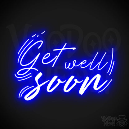 Get Well Soon Neon Sign - Neon Get Well Soon Sign - Speedy Recovery Quote Sign - Color Dark Blue