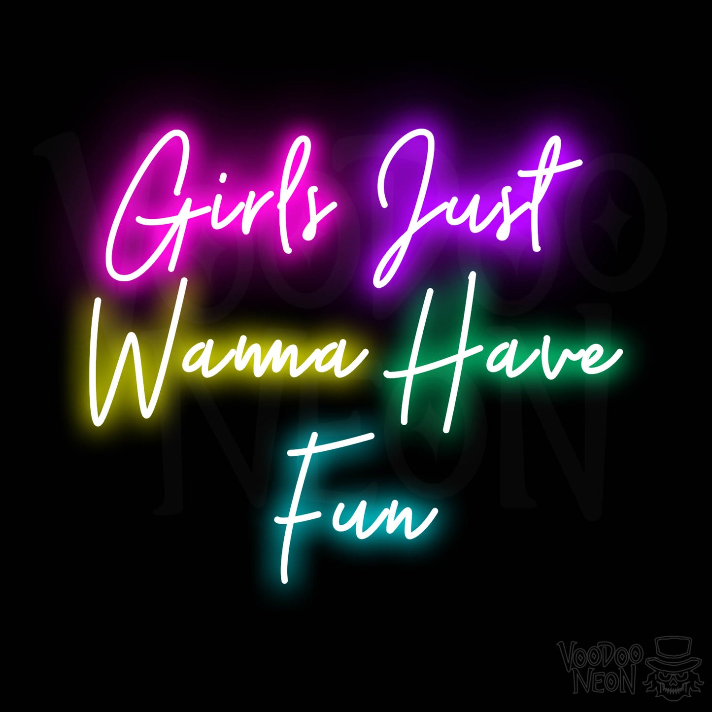 Girls Just Wanna Have Fun Neon Sign - Multi-Color