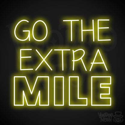 Go The Extra Mile LED Neon - Yellow