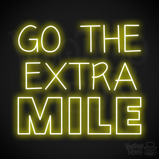 Go The Extra Mile LED Neon - Yellow