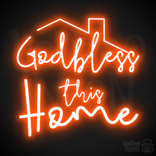 God Bless This House Neon Sign - Neon God Bless This House Sign - Wall Art - Light Up Sign - Color Orange