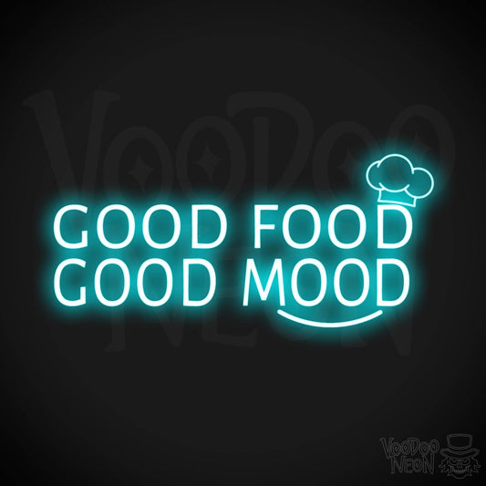 Good Food Good Mood Neon Sign - Good Food Good Mood Sign - Color Ice Blue